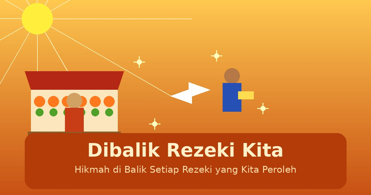 Featured image for Dibalik Rezeki Kita