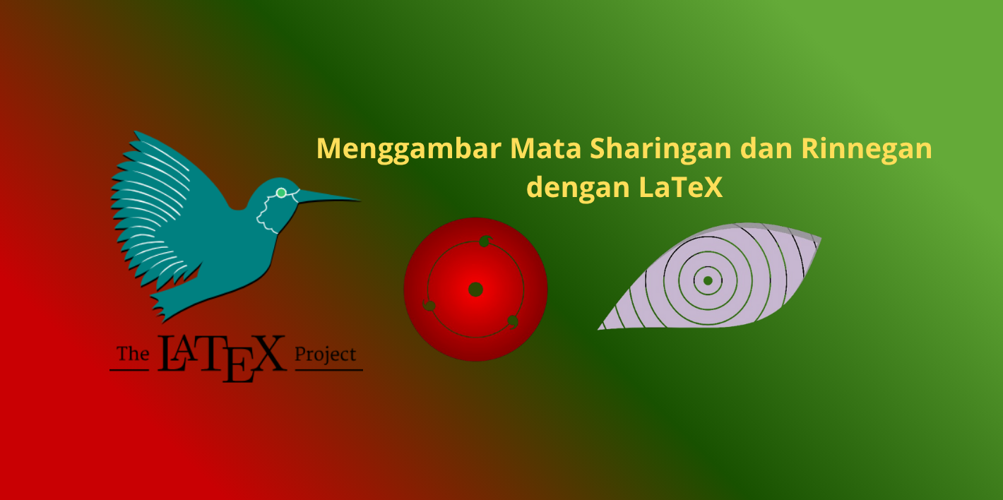 Featured image for Drawing Sharingan and Rinnegan Eyes with LaTeX